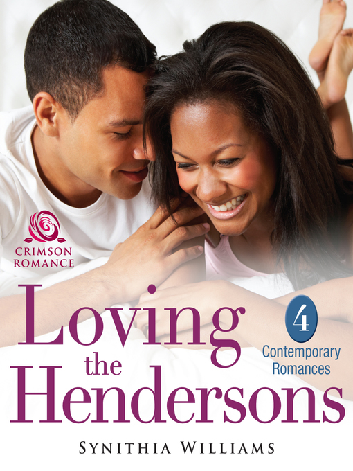 Title details for Loving the Hendersons by Synithia Williams - Available